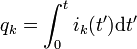 q_k=\int_0^t i_k(t') \mathrmmqwyiqut'
